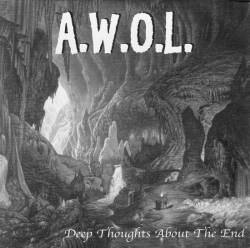 AWOL (FRA) : Deep Thoughts About the End